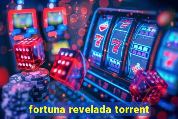 fortuna revelada torrent